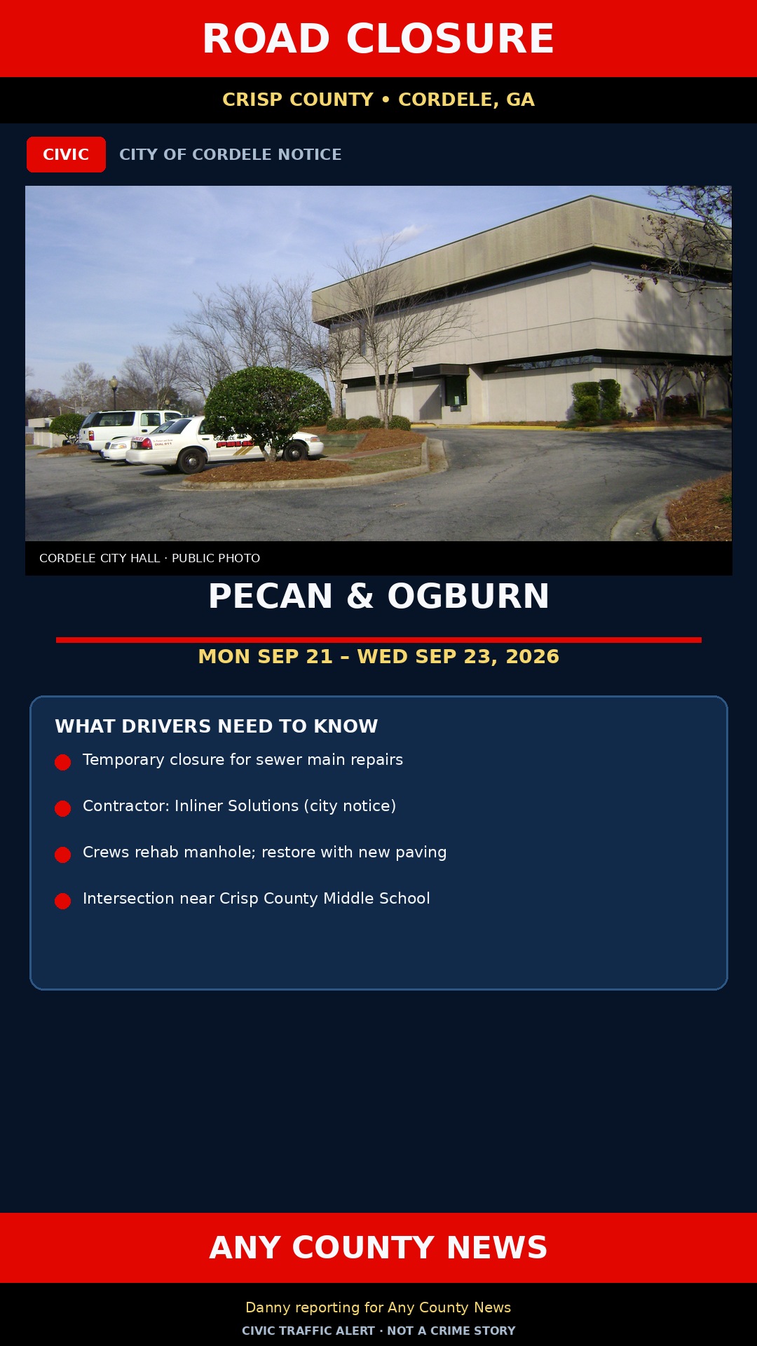 Cordele — Road closure at Pecan & Ogburn Sep 21–23